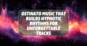ostinato music