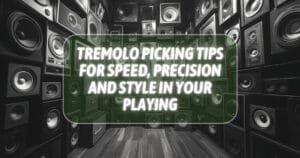 Tremolo Picking Tips